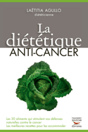Diététique anti-cancer (La)
